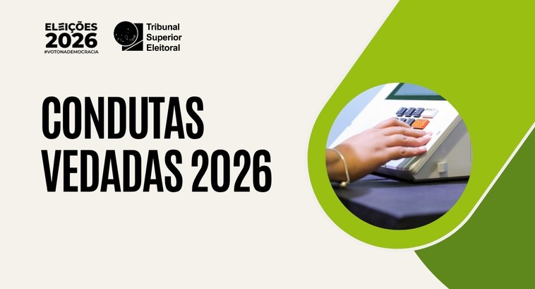  Defeso eleitoral impõe limites a agentes públicos a três meses das Eleições 2026